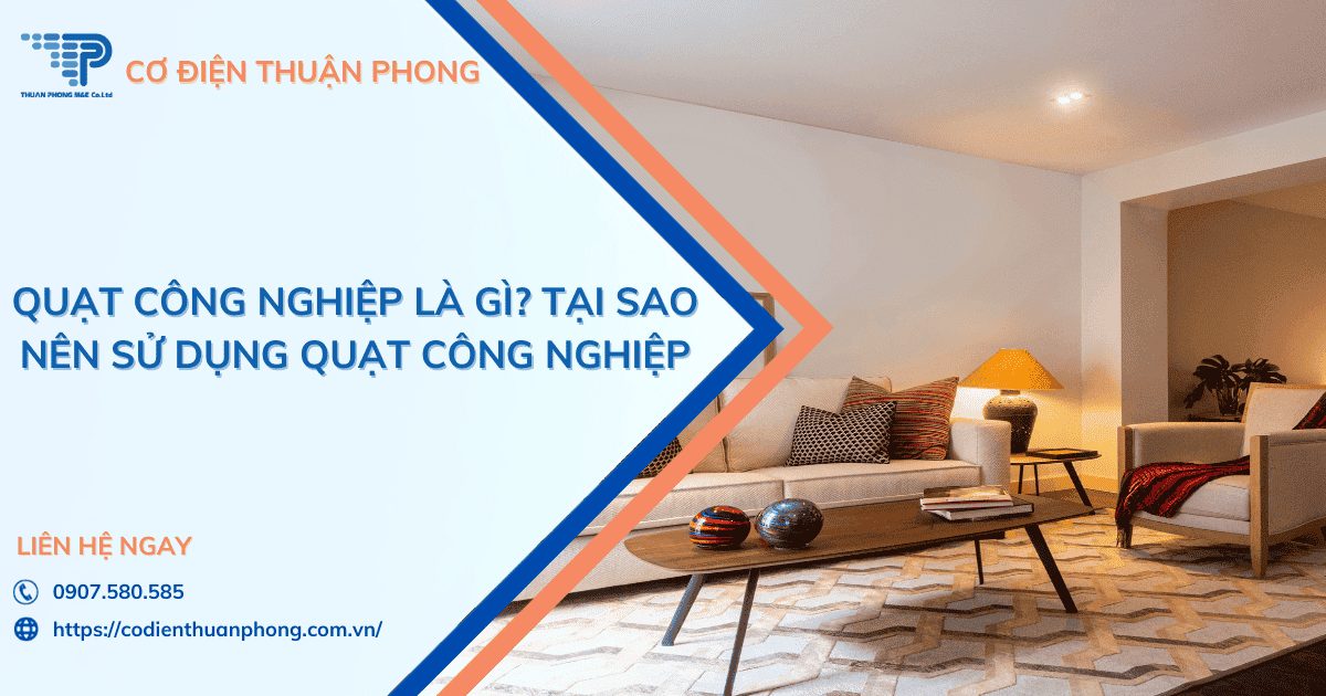 Quạt công nghiệp là gì