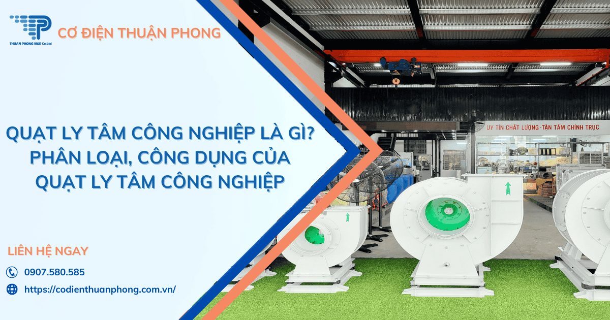 Quạt ly tâm công nghiệp